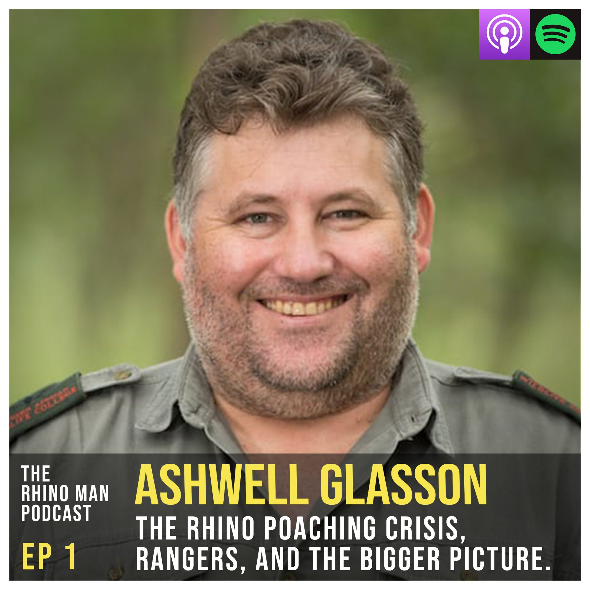 Ep 1: Ashwell Glasson – The rhino poaching crisis, rangers, and the bigger picture.