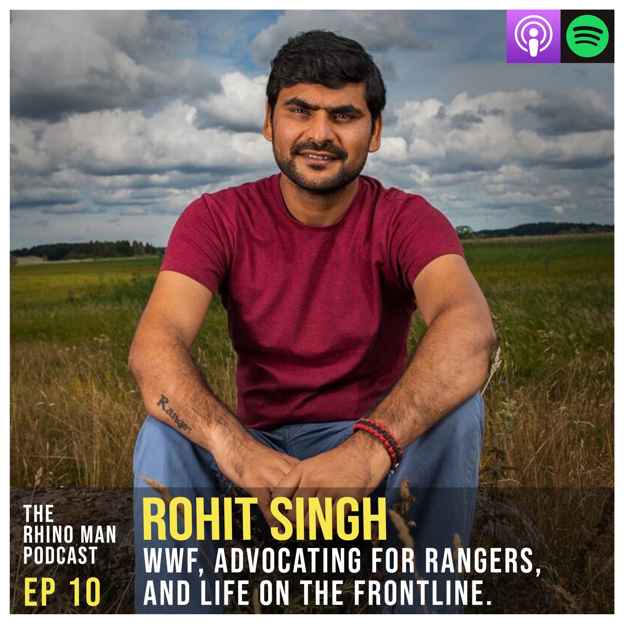 Ep 10: Rohit Singh – WWF, advocating for rangers, and Life on the Frontline.